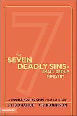 Cover of The Seven Deadly Sins of Small Group Ministry